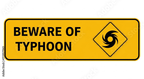 Crucial Yellow Warning Sign Alerting to Imminent Typhoon Danger and Severe Weather Conditions, Emphasizing Safety Precautions