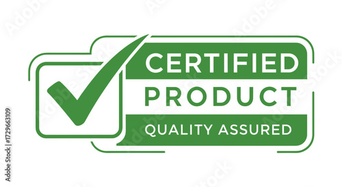 Certified product badge with quality assured mark and green checkmark for business trust and guarantee, isolated on transparent background, vector illustration svg.