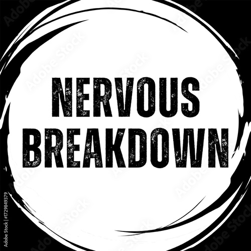 Vector Text Illustration For Nervous Breakdown.
