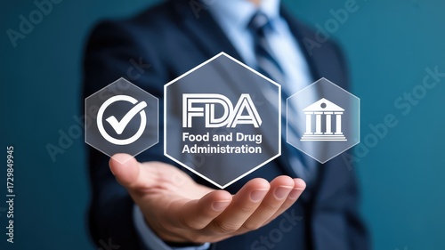 Professional assurance and regulatory approval shown by FDA logo and icons held by businessman