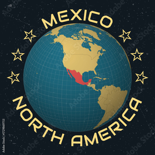 United Mexican States on Globe. Country name round text. Vintage look with grunge scratched texture. Country view on world map in Sky Blue Light Yellow color palette. Mexico shape on map.