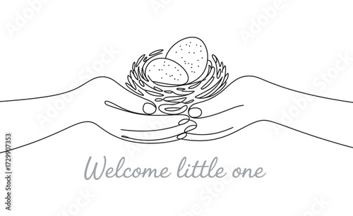 Delicate line art illustration of cupped hands gently cradling a bird s nest with two eggs symbolizing new life family and protection with the handwritten text welcome little one