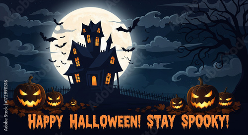 A spooky Halloween card featuring a haunted house silhouetted against a full moon, flying bats, glowing jack-o'-lanterns, and the text 'Happy Halloween! Stay Spooky!'