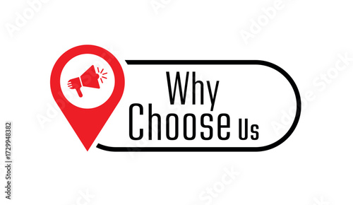 why choose us text information sign	