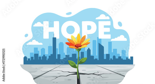 Flat style vector illustration of a flower growing through cracks in concrete with a city skyline and the word hope, symbolizing resilience, renewal, strength, and optimism in challenging times