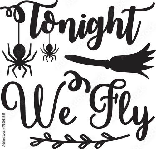 Tonight we fly with a ghost for halloween party, halloween t shirt design, halloween vector file