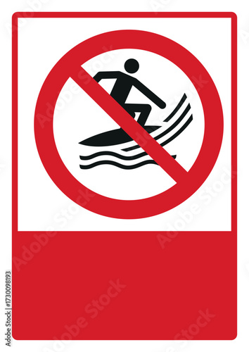 prohibition_safety signs_version 2_no surf craft_your custom message here_portrait_size a4/a3/a2/a1	 
