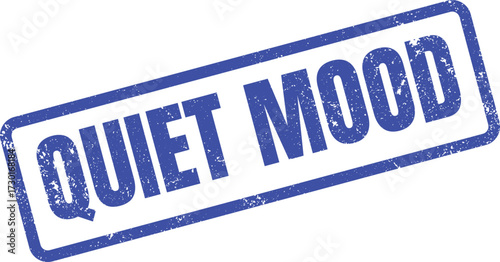 Distressed Blue Quiet Mood Stamp Encouraging Peace and Serenity for Contemplation