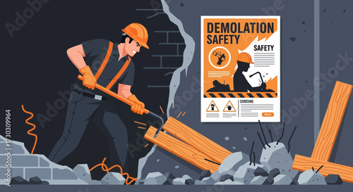 Depiction of a construction worker demolishing structures while emphasizing safety measures