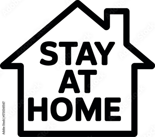 Simple graphic icon of a house with the message "STAY AT HOME" symbolizing safety and personal space.