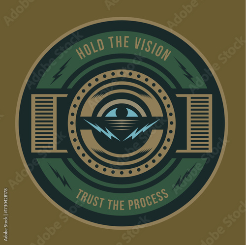 Hold the Vision Trust the Process Eye Design