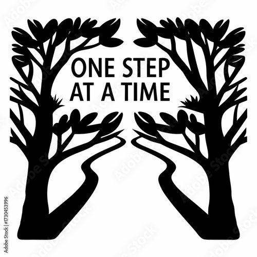Inspiring Forest Path with Text One Step at a Time in Black and White