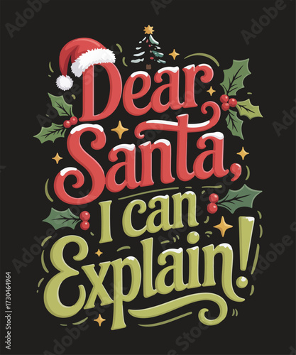 Dear santa i can explain