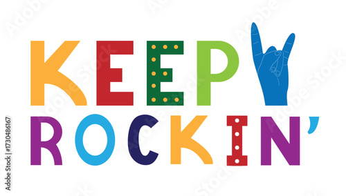 Keep Rocking Typography Phrase with Hand Horns Sign Colorful. Sings and gestures, arts and entertainment vector art