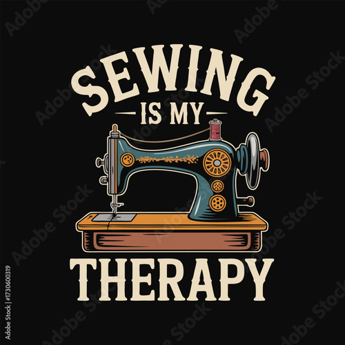 Vintage Sewing Machine Illustration with “Sewing Is My Therapy” Quote