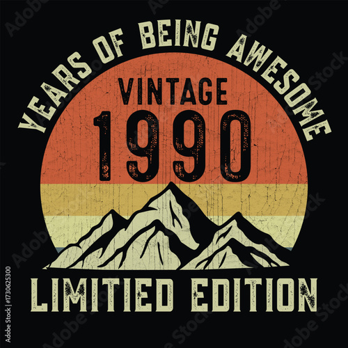 Year of being awesome vintage 1990 limited edition t shirt design