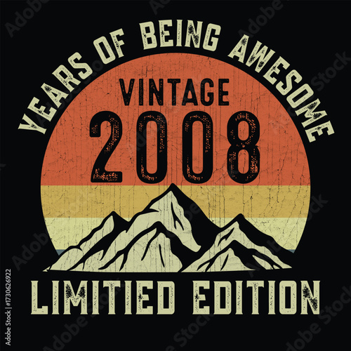 Year of being awesome vintage 2008 limited edition t shirt design