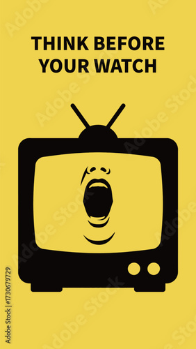 Minimalist Yellow Poster Warning Against Excessive or Uncritical Media Consumption: Conceptual Graphic of an Open Mouth on a Vintage Television Screen Encouraging Thoughtful Viewing Habits.