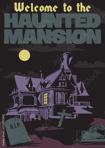 Welcome to the Haunted Mansion. Vector Template for Halloween Party Posters, Covers, Illustrations. Old House and Cemetery Tombstones
