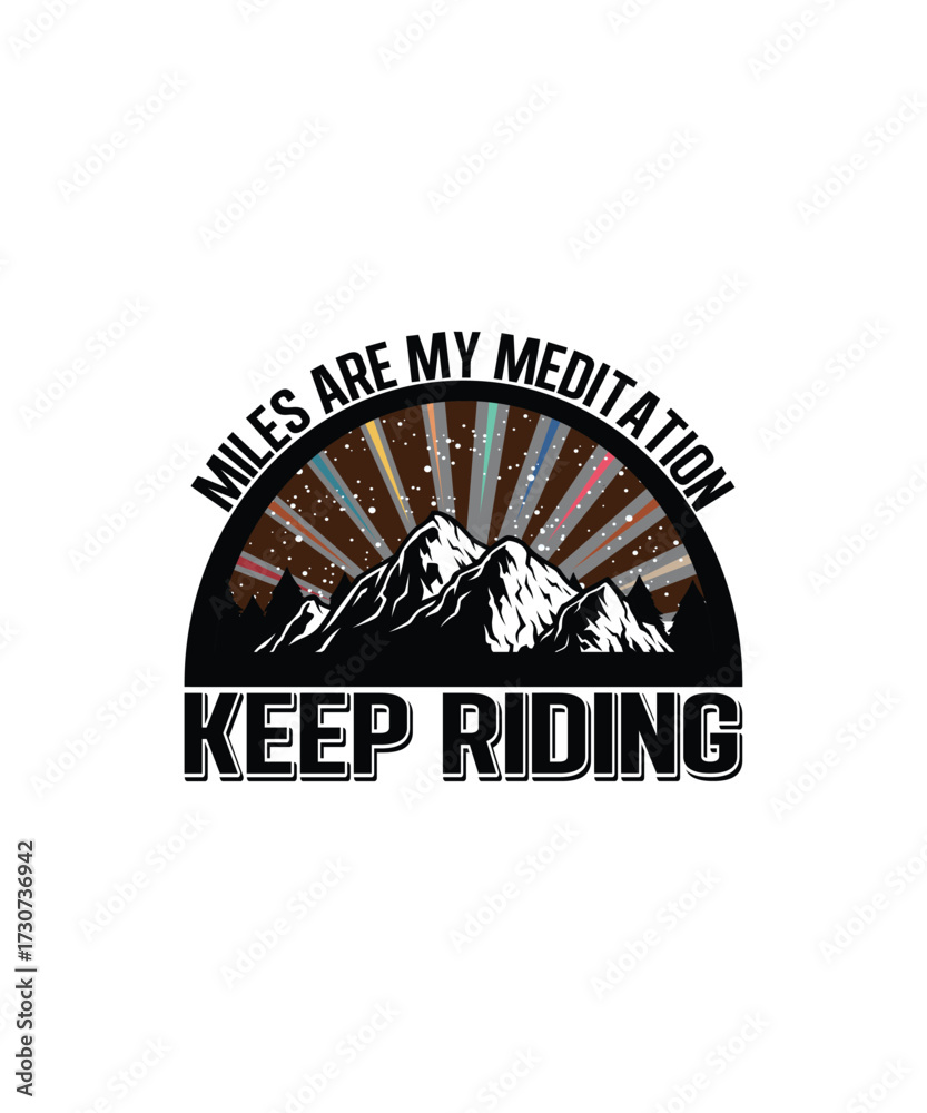 Fototapeta premium Keep Riding Hiking T-shirt Design