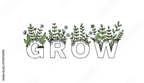 Hand-drawn illustration featuring the word "GROW" with plants and flowers sprouting from the letters, symbolizing growth and nature.