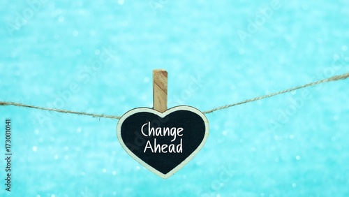 Change Ahead writing on a mini whiteboard.