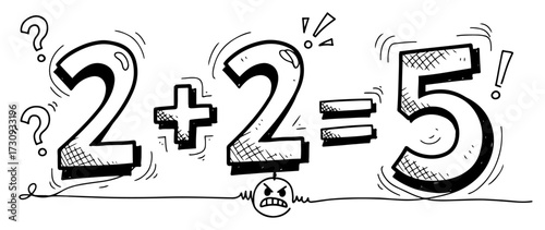 Hand Drawn 2+2=5 Propaganda Slogan Doodle Illustration