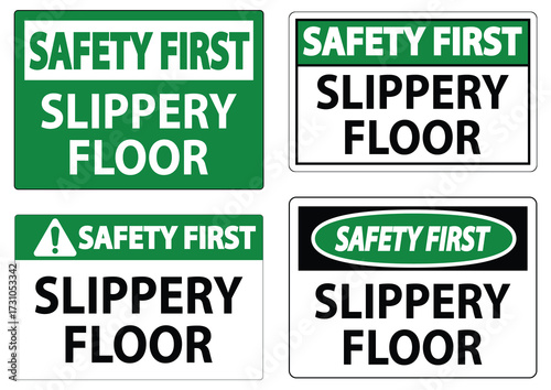 Safety First Warning Signs for Slippery Floors, Cautionary Messages Displayed