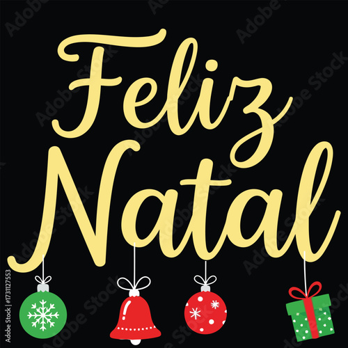 Feliz Natal calligraphic lettering Christmas tree Winter vector Design for t shirt, posters, greeting card, stickers   Print