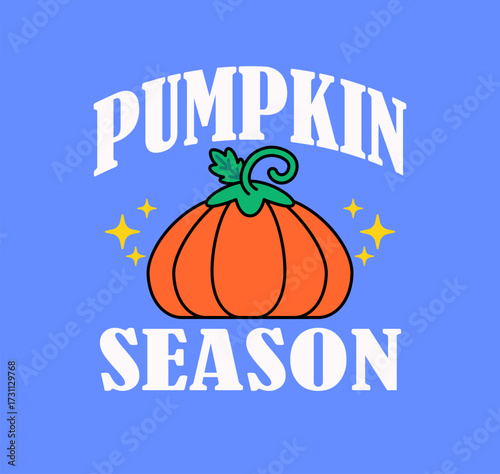 Cartoon vector illustration of a bright orange pumpkin with green leaves and decorative sparkles, and text Pumpkin Season Perfect for autumn, fall festivals, harvest celebrations poster or flyer