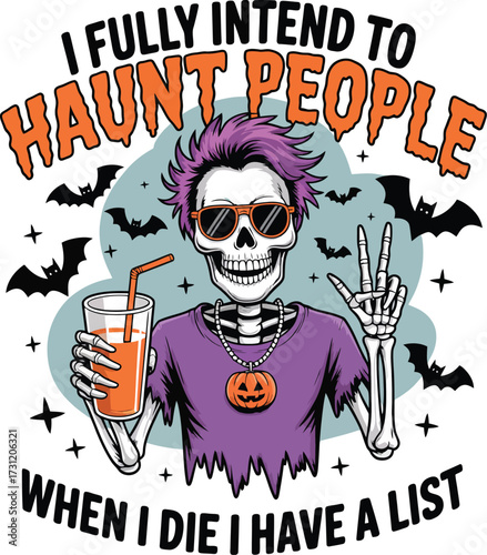 I Fully Intend To Haunt People When I die. I have A List SVG T-Shirt, Spooky Halloween T-Shirt Design with Haunted House and Pumpkins, Spooky Halloween t-shirt design with a haunted house and bats