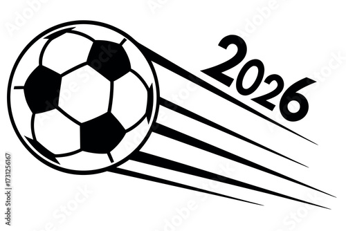 Black and white soccer ball with motion lines and the year 2026 football sport