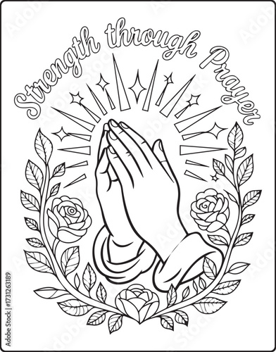 Christian bible verse coloring page with quote strength through prayer and beautiful decoration black line art vector illustration outline coloring book design for kids and adults
