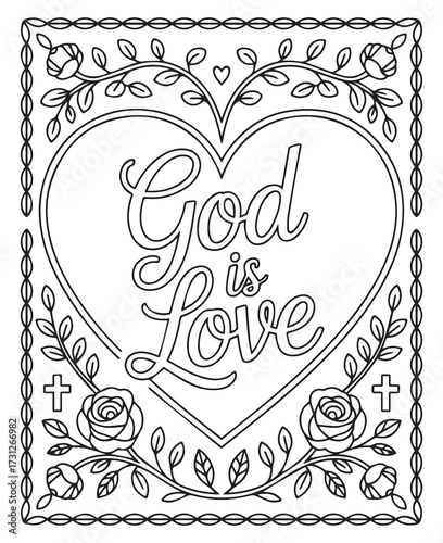 Christian bible verse coloring page with quote god is love and beautiful decoration black line art vector illustration outline coloring book design for kids and adults