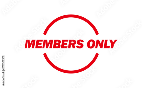 MEMBERS ONLY - Red Rubber Stamp With text MEMBERS ONLY
