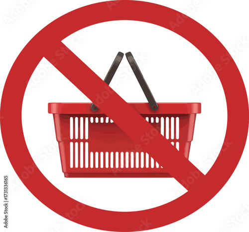 Red shopping basket with a red prohibition circle symbol over it forbidden no shopping
