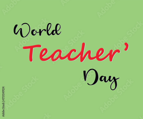 World Teachers day typography text vector illustration isolated on green background.