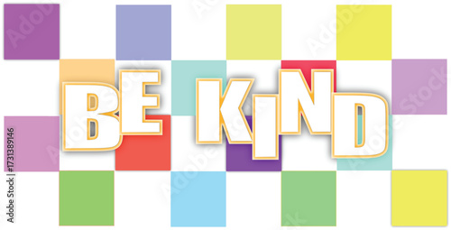  Be kind motivational typography with pastel colorful square background, positive inspirational quote graphic design