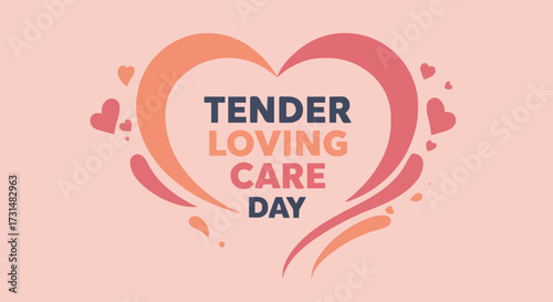 Vector illustration Tender loving care day
