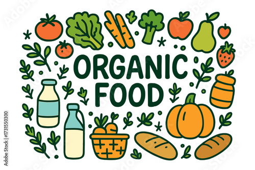 Colorful Organic Doodle. Organic Food. Hand-drawn doodle illustration of Organic Food. Tomatoes, lettuce,