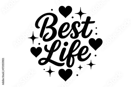 Best Life Lettering. “Best Life”. modern hand lettering, smooth curves, balanced composition, clear readable