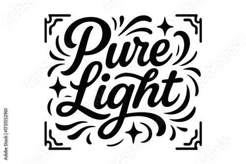 Pure Light Design. “Pure Light”. modern hand lettering, smooth curves, balanced composition, clear readable