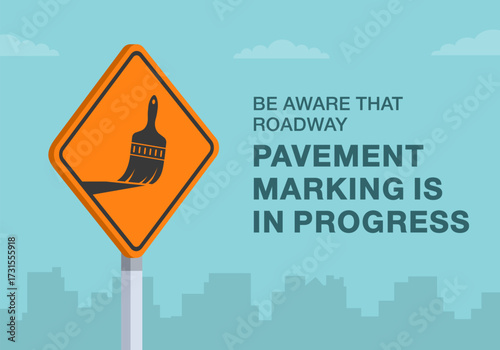 Safe driving tips and traffic regulation rules. Close-up of canadian "wet paint" sign meaning. Roadway pavement marking is in progress. Flat vector illustration template.