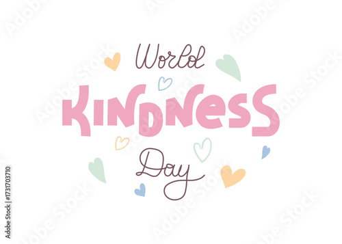 World Kindness Day hand drawn calligraphy lettering. November 13. Vector template for background, banner, card, poster design