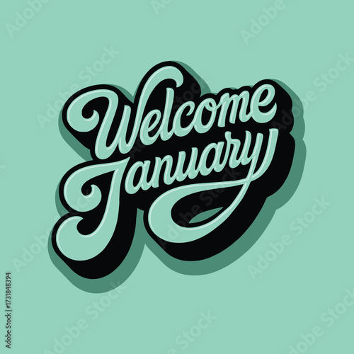 Stylish lettering design welcomes the month of January.