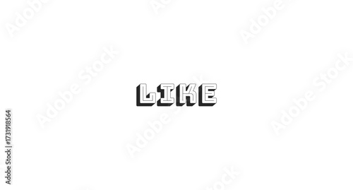 Like bold line popular internet button word. Video engagement. Interactive callout, feedback vote. Thumb up to post. Black-and-white outline typography with shadow effect. Bungee Shade font used