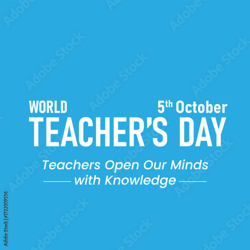 World Teacher’s Day 5th October Greeting Card with Inspirational Quote Design