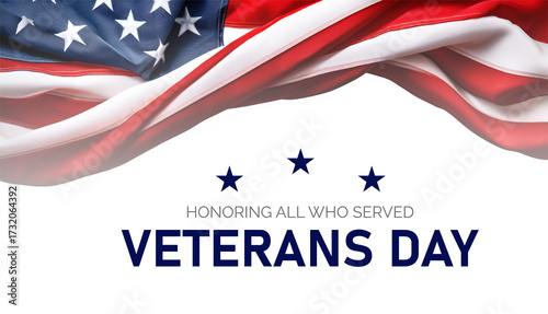 Veterans Day Background Design with Honoring all who served lettering and USA flag illustration. Banner, Poster, Greeting Card. Vector Illustration.