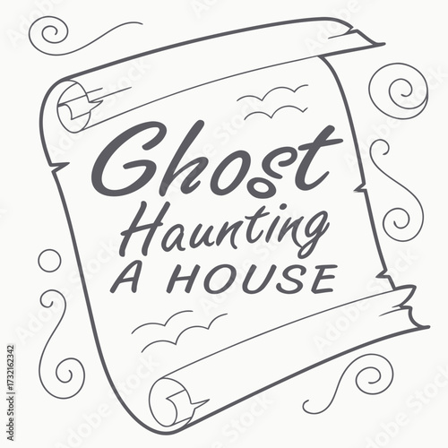 An oldfashioned illustration of a ghost haunting a house, presented on a weathered scroll with decorative swirls