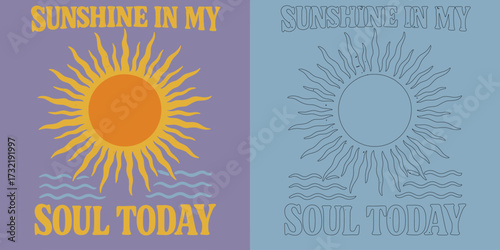 Sunshine In My Soul Bright Retro Sun Typography Vintage T Shirt Design Vector